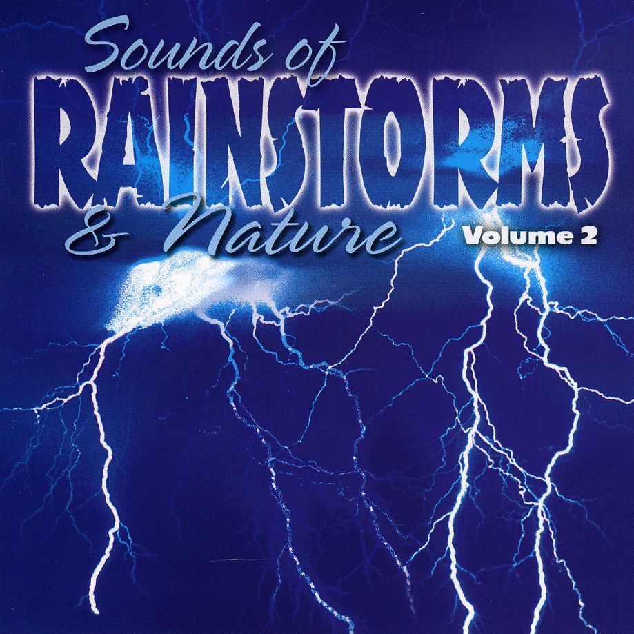 SOUND EFFECTS: SOUNDS RAINSTORMS & NATURE 2 / VAR
