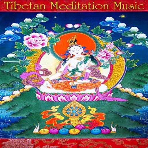 TIBETAN MUSIC FOR MEDITATION (ASIA)