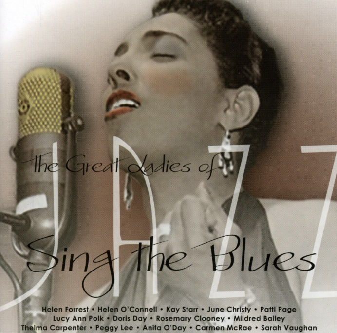 GREAT LADIES OF JAZZ: SING THE BLUES / VARIOUS