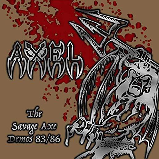 SAVAGE AXE DEMOS 83/86 (UK)