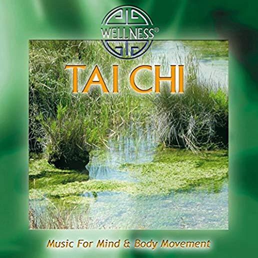 TAI CHI - MUSIC FOR MIND & BOD