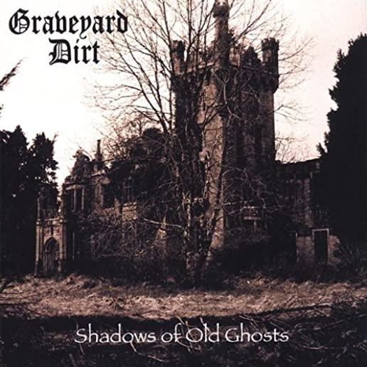 SHADOWS OF OLD GHOSTS (CDR)