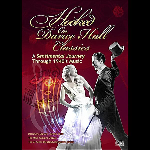 HOOKED ON DANCE HALL CLASSICS-A SENTIMENTAL JOURNE