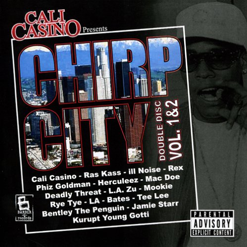 CALI CASINO PRESENTS CHIRP CITY EP 1/2
