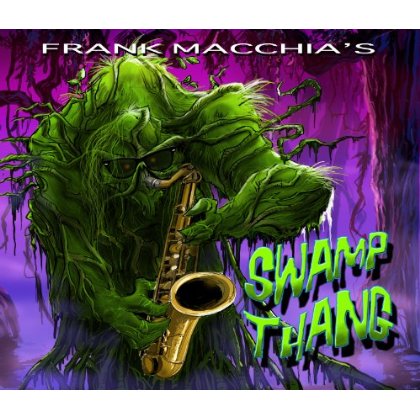 FRANK MACCHIA'S SWAMP THANG