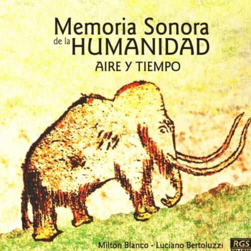 MEMORIA SONORA DE LA HUMANIDAD (ARG)