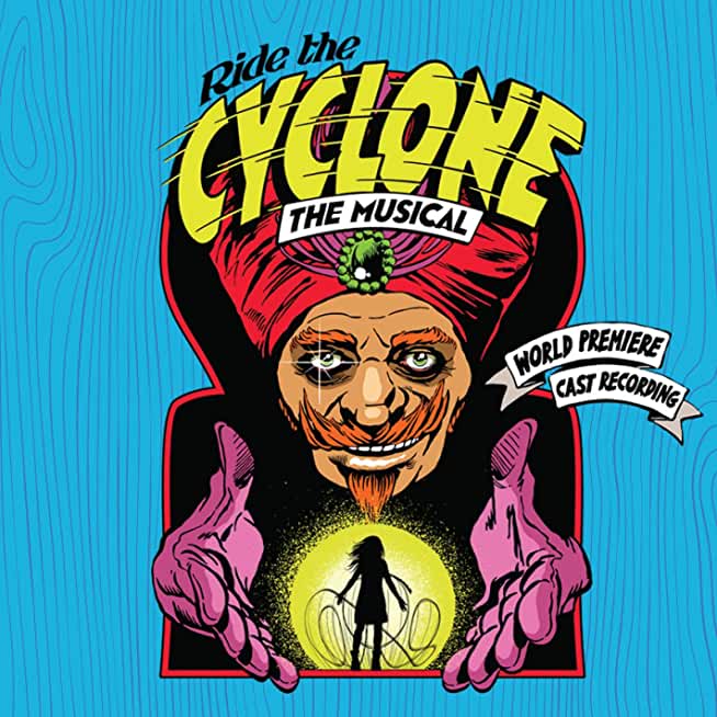 RIDE THE CYCLONE: THE MUSICAL / O.C.R. (MOD)