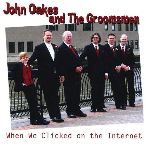 JOHN OAKES AND THE GROOMSMEN (CDR)
