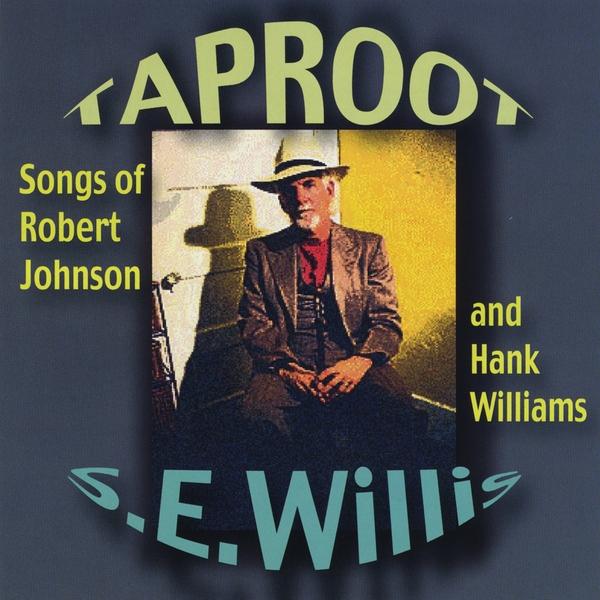TAPROOT: SONGS OF ROBERT JOHNSON & HANK WILLIAMS