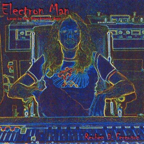ELECTRON MAN: LOVE IN THE ELECTRONIC AGE (CDR)