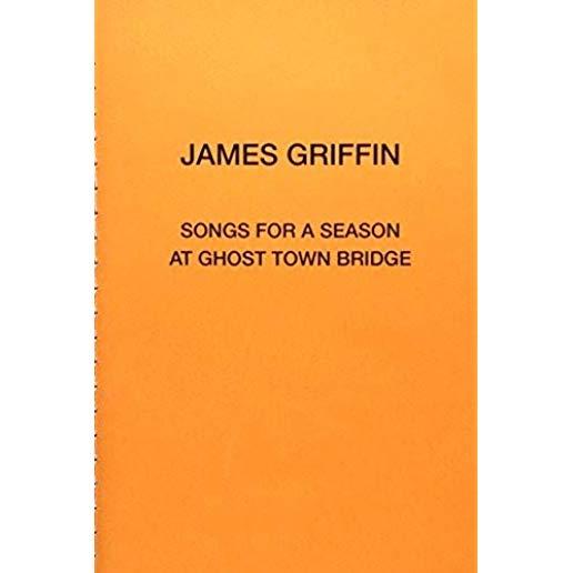 SONGS FOR A SEASON AT GHOST TOWN BRIDGE (W/BOOK)