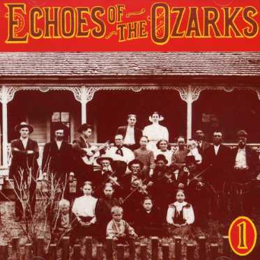 ECHOES OF OZARKS 1 / VARIOUS
