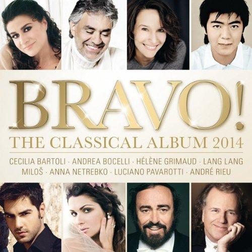 BRAVO! THE CLASSICAL ALBUM 2014 / VARIOUS