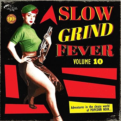 SLOW GRIND FEVER VOLUME 10 / VARIOUS