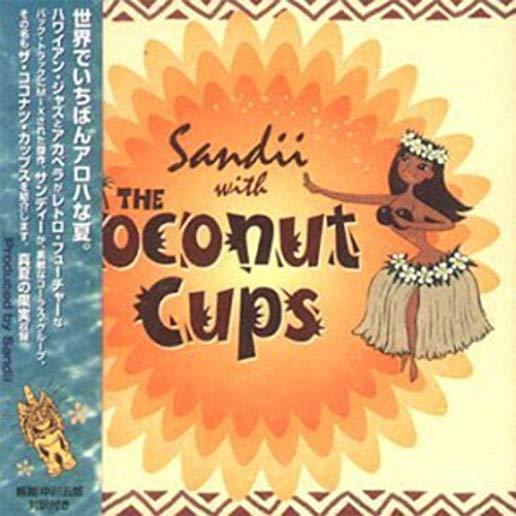 SANDII WITH THE COCONUT CUPS (JPN)