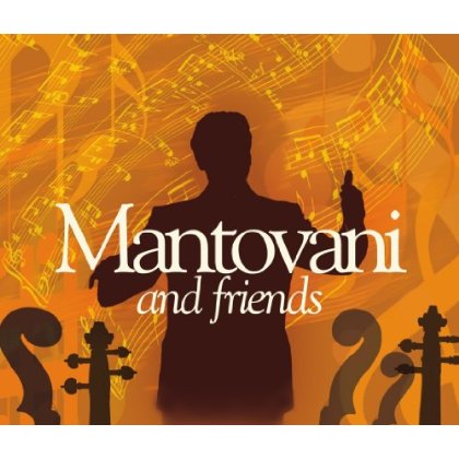 MANTOVANI & FRIENDS / VARIOUS (UK)