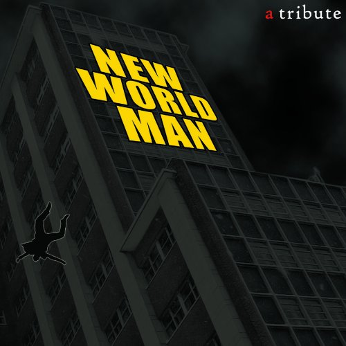NEW WORLD MAN: A TRIBUTE TO RUSH / VARIOUS