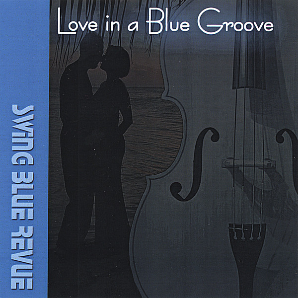 LOVE IN A BLUE GROOVE