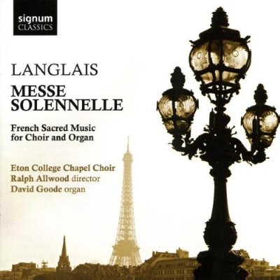 MESSE SOLENELLE: FRENCH SACRED MUSIC FOR CHOIR