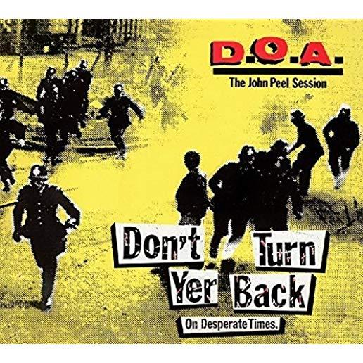 DON'T TURN YER BACK (ON DESPERATE TIMES)
