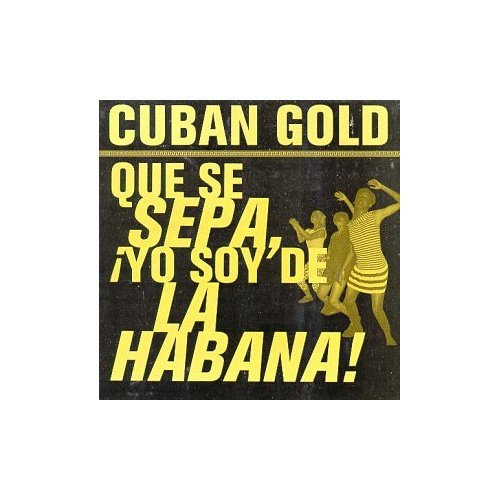 CUBAN GOLD: QUE SE SEPA / VARIOUS