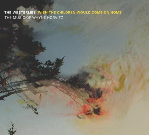 WISH THE CHILDREN WOULD COME ON HOME: MUSIC OF