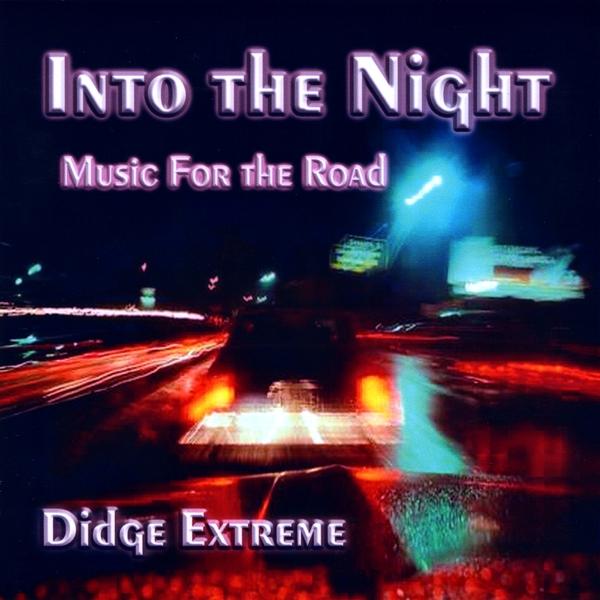 INTO THE NIGHT-MUSIC FOR THE ROAD