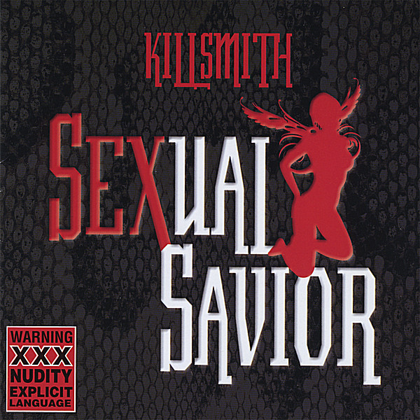 KILLSMITH: SEXUAL SAVIOR