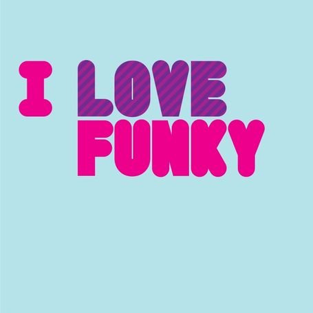 I LOVE FUNKY / VARIOUS