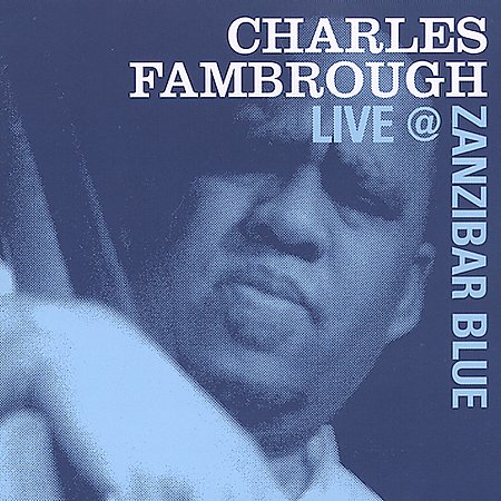 CHARLES LIVE AT ZANZIBAR BLUE