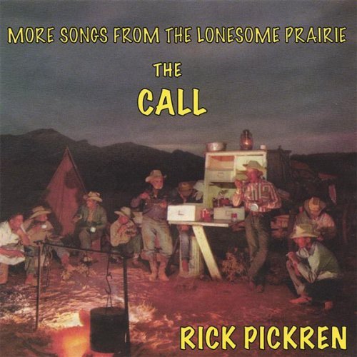 CALL-MORE SONGS FROM THE LONESOME PRAIRIE
