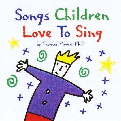 SONGS CHILDREN LOVE TO SING