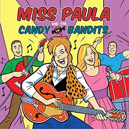 MISS PAULA & THE CANDY BANDITS (CDRP)