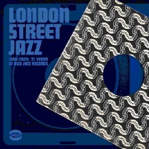 LONDON STREET JAZZ 1988-2009 / VARIOUS (UK)