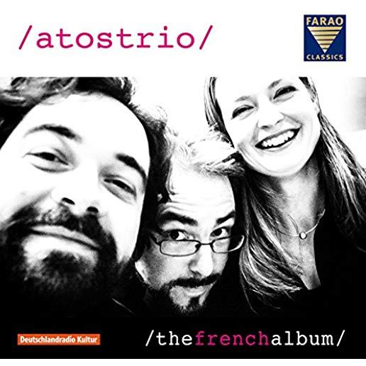 ATOSTRIO - THE FRENCH ALBUM