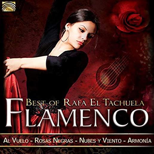 FLAMENCO: BEST OF RAFA EL TACHUELA