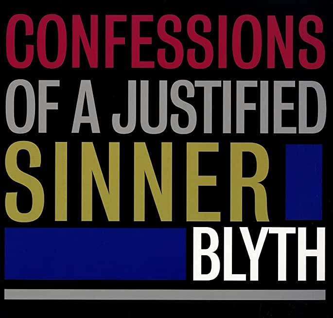 CONFESSIONS OF A JUSTIFIED SINNER (UK)