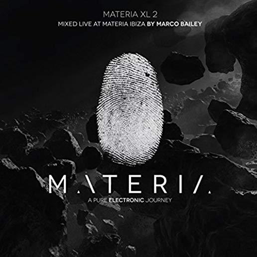 MATERIA XL2: PURE ELECTRONIC JOURNEY