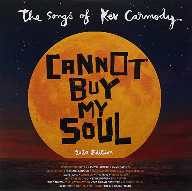 CANNOT BUY MY SOUL: THE SONGS OF KEV CARMODY / VAR