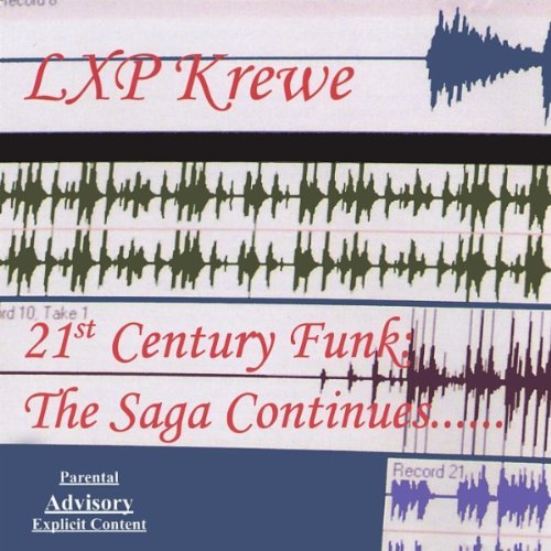 21ST CENTURY FUNK: THE SAGA CONTINUES