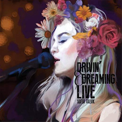 DRIVIN & DREAMING LIVE