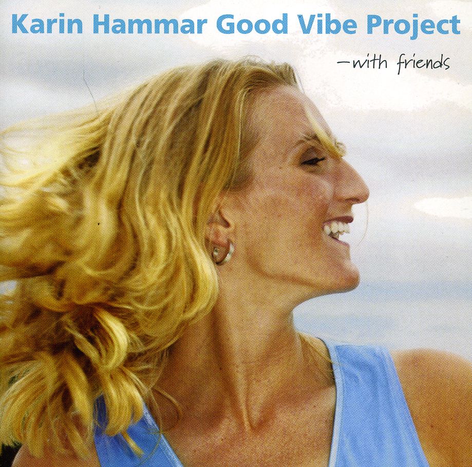 GOOD VIBE PROJECT-WITH FRIENDS