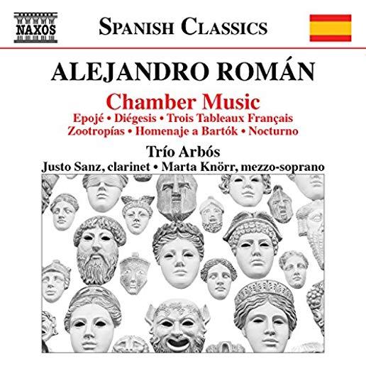 ALEJANDRO ROMAN: CHAMBER MUSIC