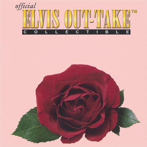 OFFICIAL ELVISOUTTAKECOLLECTIBLE