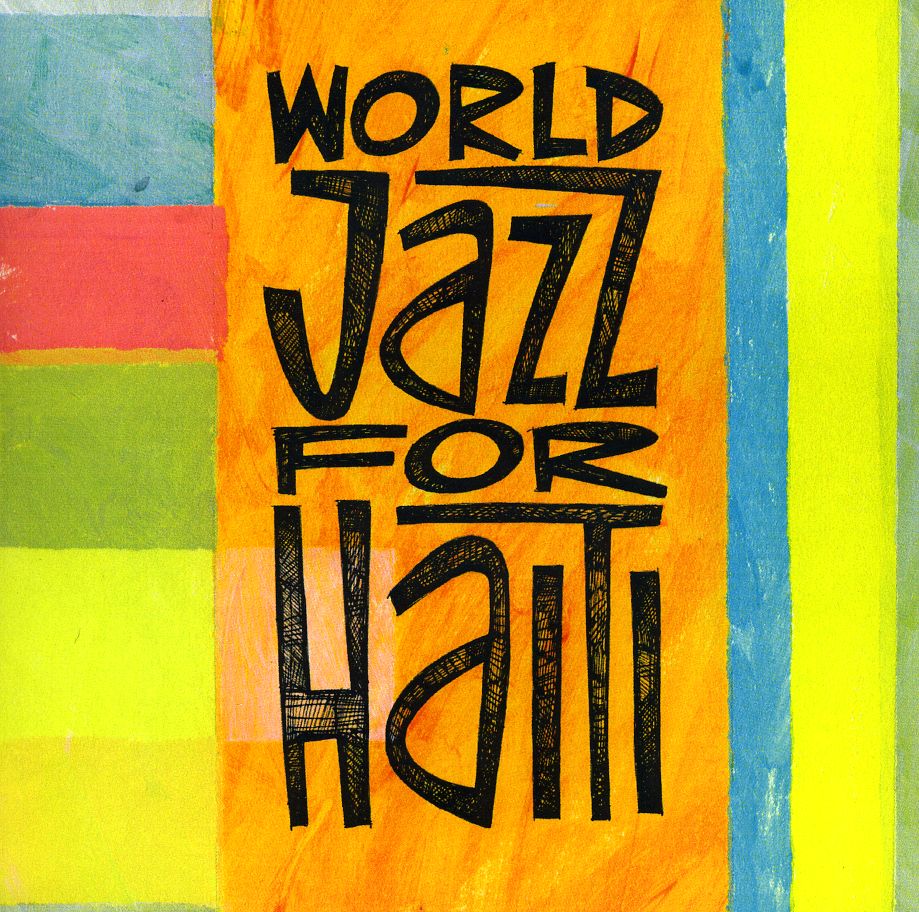 WORLD JAZZ FOR HAITI / VARIOUS