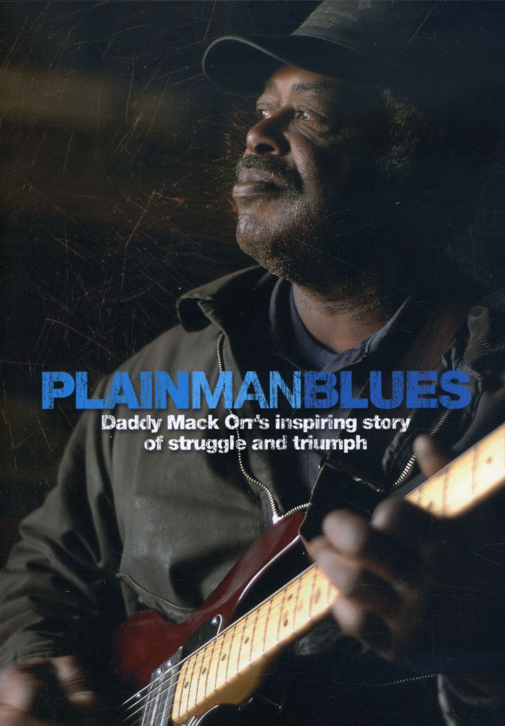PLAIN MAN BLUES: DADDY MACK ORR'S INSPIRING