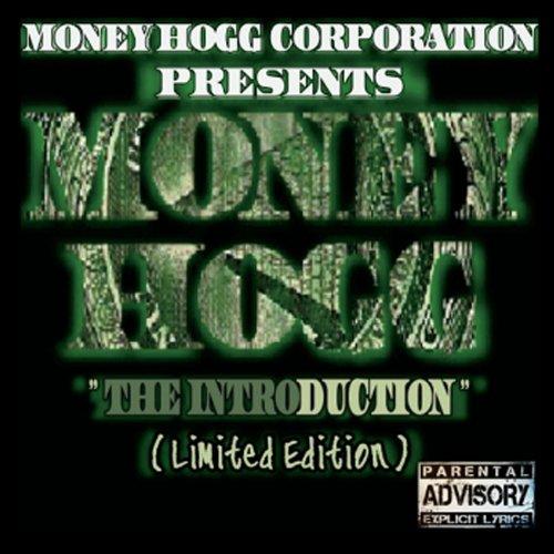 MONEY HOGG: THE INTRODUCTION / VARIOUS