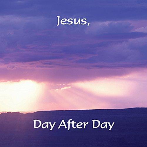 JESUS DAY AFTER DAY (CDR)