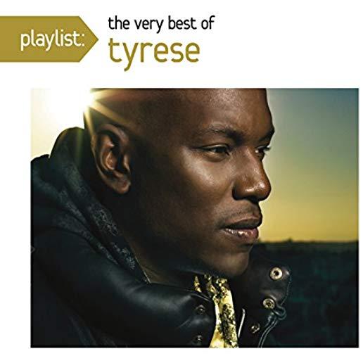 PLAYLIST: THE VERY BEST OF TYRESE