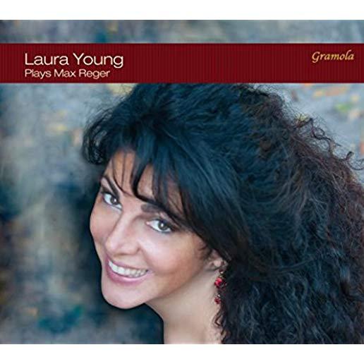 LAURA YOUNG PLAYS MAX REGER